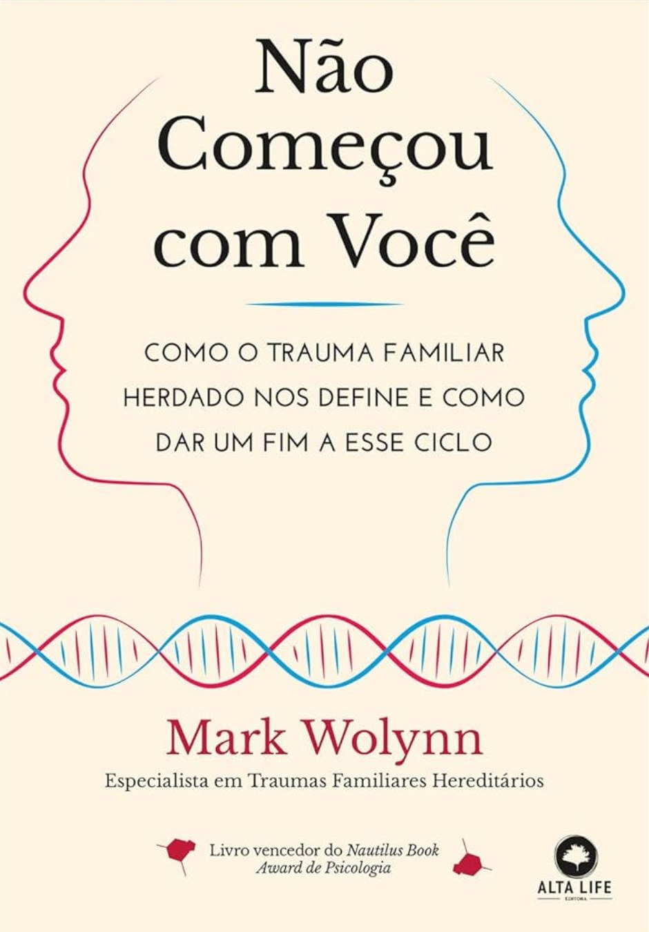 Livro Não Começou com Você, de Mark Wolynn
